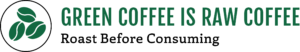 Green Coffee Unroasted Coffee